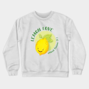 Lemon love - citrus limon Crewneck Sweatshirt